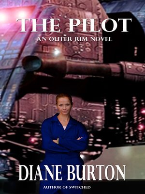 cover image of The Pilot (An Outer Rim Novel